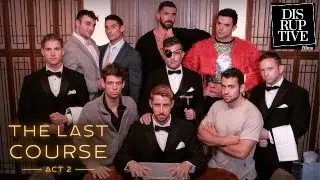 DisruptiveFilms FULL SCENE – The Last Course Act II: Guests Recall Their Times With Slimy Ex Lover